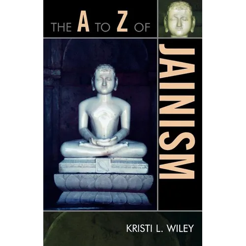 The A to Z of Jainism - Paperback