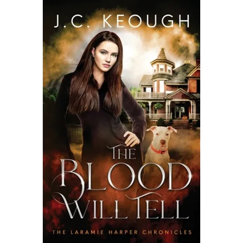 The Blood Will Tell: A Laramie Harper Halloween Novella - Paperback