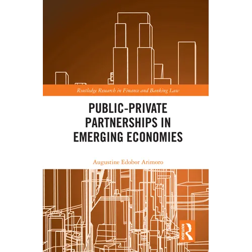 Public-Private Partnerships in Emerging Economies - Paperback