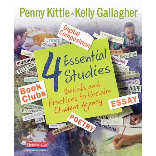 4 Essential Studies: Beliefs and Practices to Reclaim Student Agency - Paperback