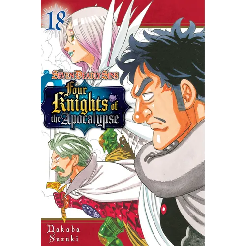 The Seven Deadly Sins: Four Knights of the Apocalypse 18 - Paperback