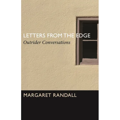 Letters from the Edge: Outrider Conversations - Hardcover