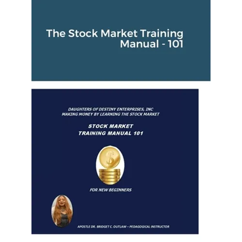 The Stock Market Training Manual - 101 - Hardcover