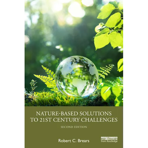 Nature-Based Solutions to 21st Century Challenges - Paperback