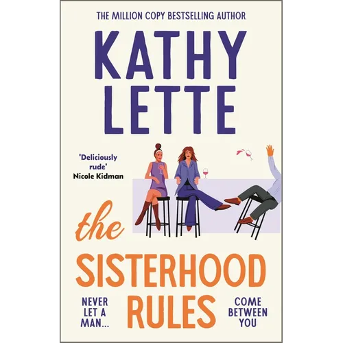 The Sisterhood Rules: The Hilarious New Novel from the Million Copy Bestselling Author - Hardcover
