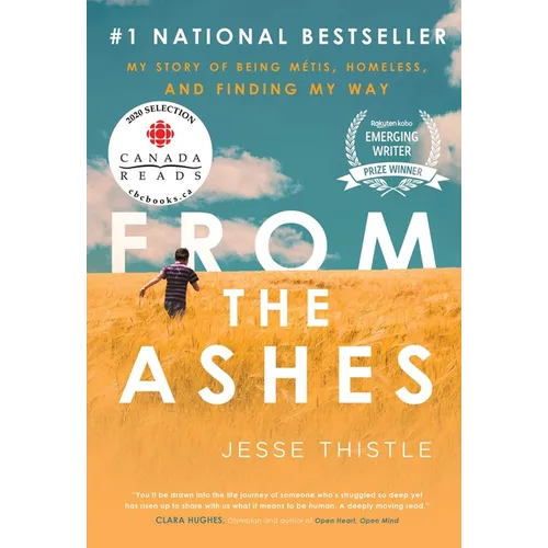 From the Ashes: My Story of Being Métis, Homeless, and Finding My Way - Paperback