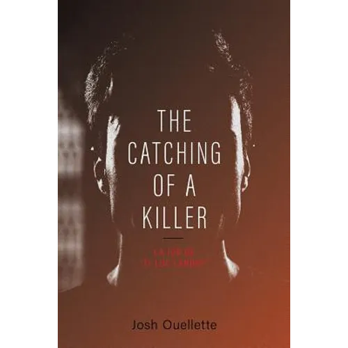 The Catching Of A Killer: La job de 