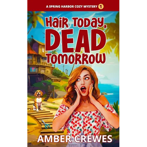 Hair Today, Dead Tomorrow - Paperback