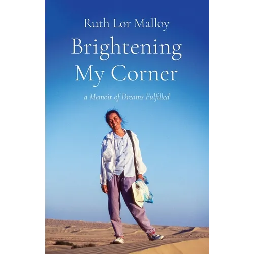 Brightening My Corner: A Memoir of Dreams Fulfilled - Paperback