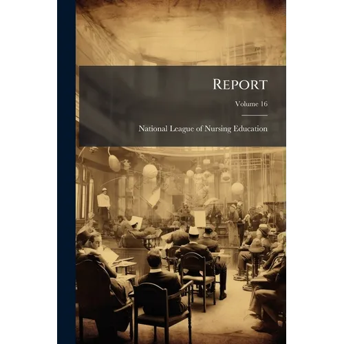 Report; Volume 16 - Paperback