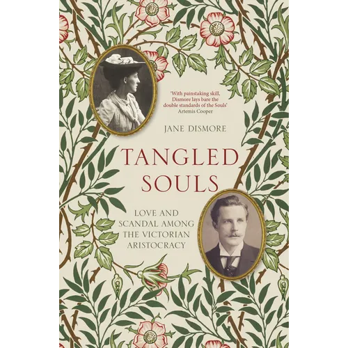 Tangled Souls: Love and Scandal Among the Victorian Aristocracy - Hardcover
