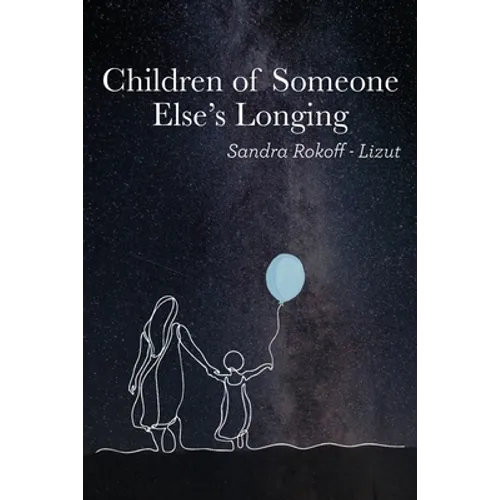 Children of Someone Else's Longing - Paperback