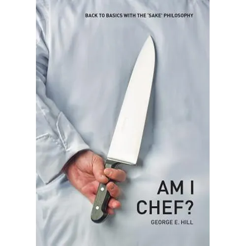 Am I Chef?: Back to basics with the 