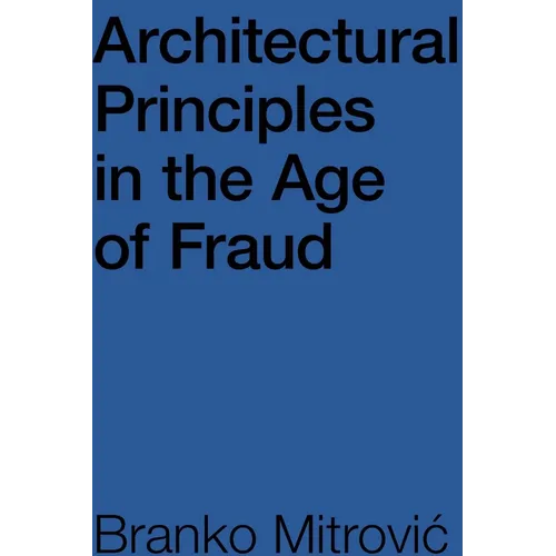 Architectural Principles in the Age of Fraud