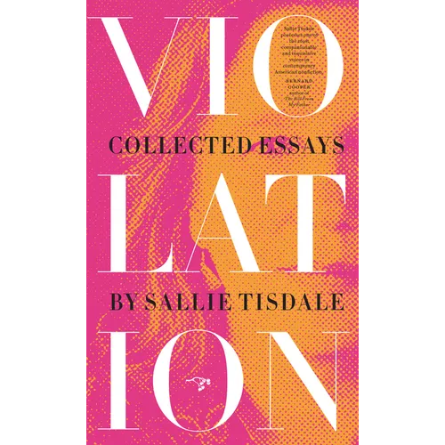 Violation: Collected Essays - Paperback