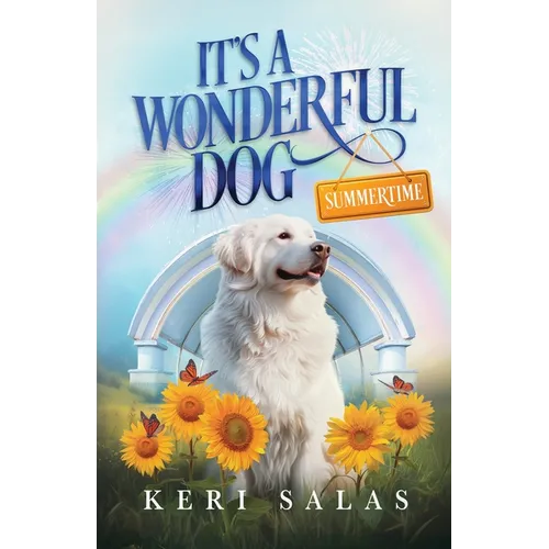 It's a Wonderful Dog - Summertime - Paperback