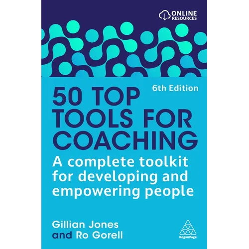 50 Top Tools for Coaching: A Complete Toolkit for Developing and Empowering People - Paperback