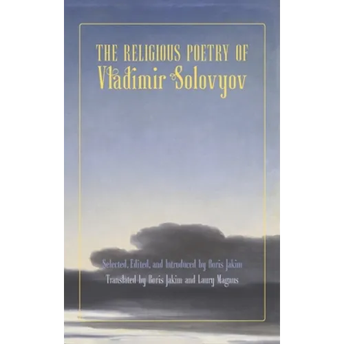 The Religious Poetry of Vladimir Solovyov - Hardcover