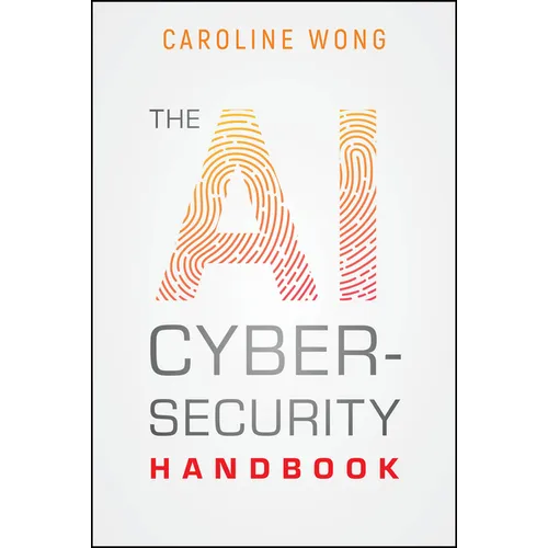 The AI Cybersecurity Handbook - Paperback
