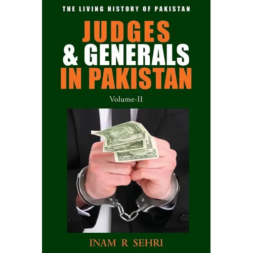 Judges & Generals In Pakistan: Volume II - Paperback