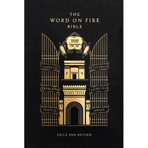 The Word on Fire Bible: Exile and Return Volume 5