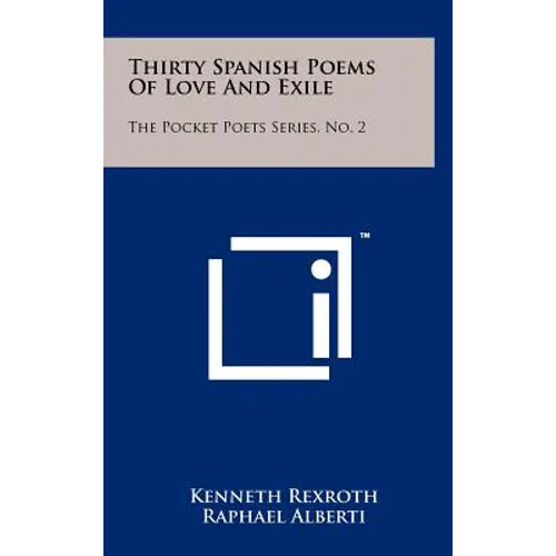 Thirty Spanish Poems of Love and Exile: The Pocket Poets Series, No. 2 - Hardcover