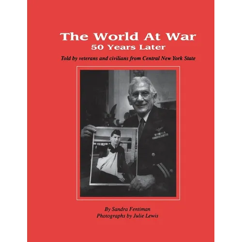 The World at War: 50 Years Later - Paperback