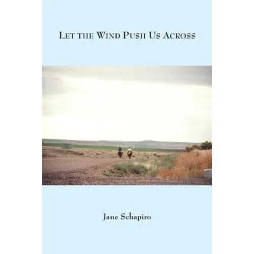 Let The Wind Push Us Across - Paperback