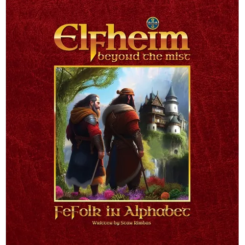 Elfheim - FeFolk in Alphabet: Beyond the mist - Hardcover