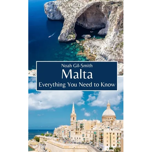 Malta: Everything You Need to Know - Paperback