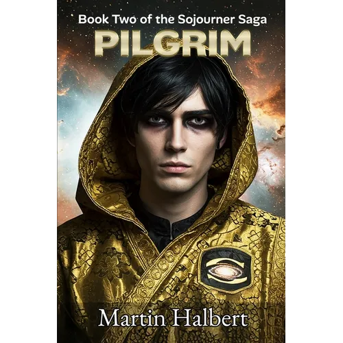 Pilgrim: Book Two of the Sojourner Saga - Paperback