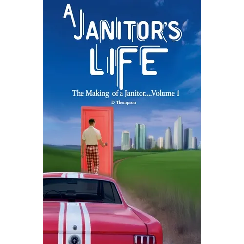 A Janitor's Life - Paperback