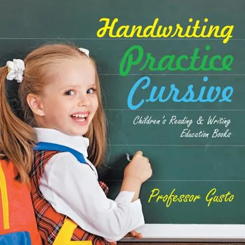 Handwriting Practice Cursive: Children's Reading & Writing Education Books - Paperback