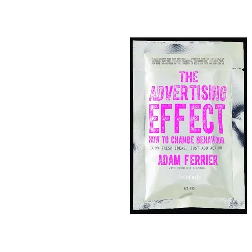 The Advertising Effect: How to Change Behaviour - Paperback