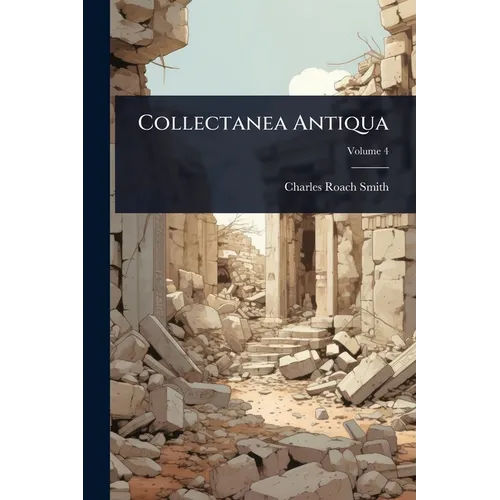 Collectanea Antiqua - Paperback