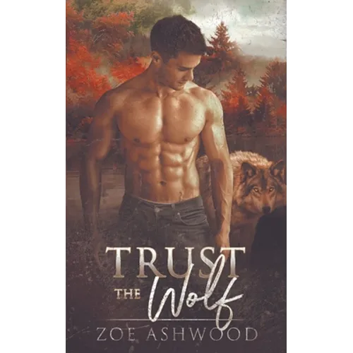Trust the Wolf - Paperback