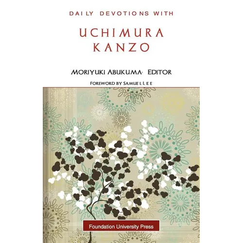 Daily Devotions with Uchimura Kanzo - Paperback