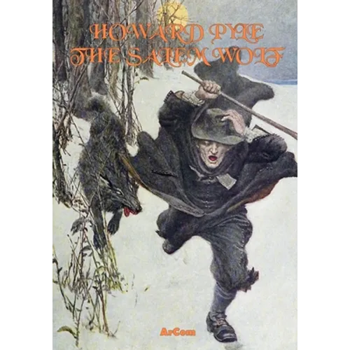 The Salem Wolf - Illustrated & Unabridged - Paperback