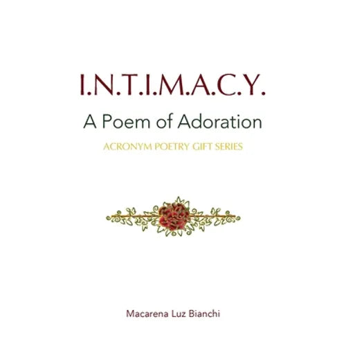 Intimacy: A Poem of Adoration - Paperback