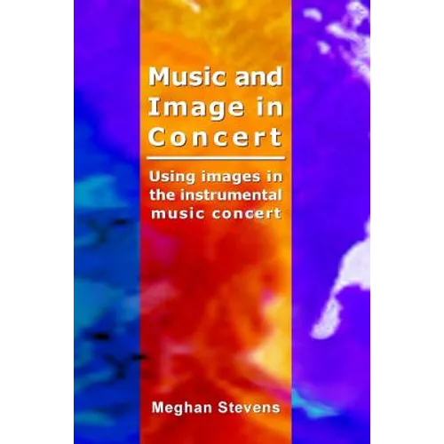 Music and Image in Concert - Paperback