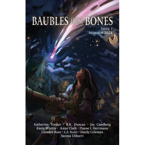 Baubles From Bones: Issue 1 - Paperback