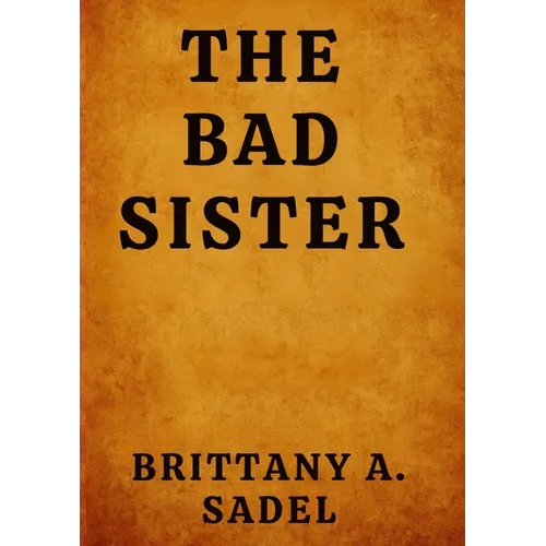The Bad Sister - Paperback
