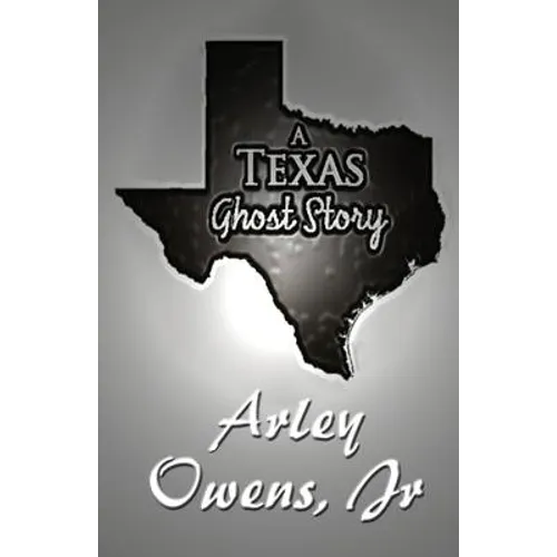 A Texas Ghost Story - Paperback
