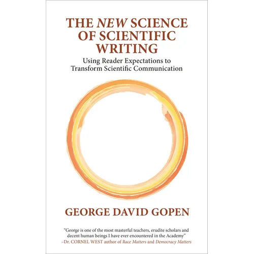 The 'New' Science of Scientific Writing: Using Reader Expectations to Transform Scientific Communication - Paperback