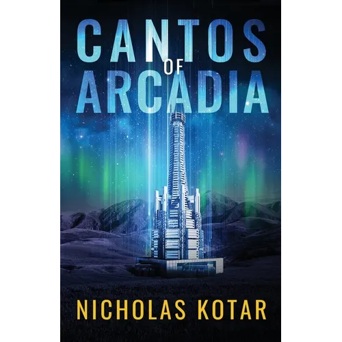 Cantos of Arcadia - Paperback