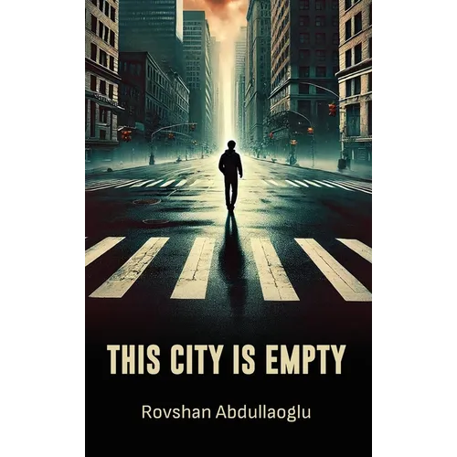 This City is Empty - Hardcover
