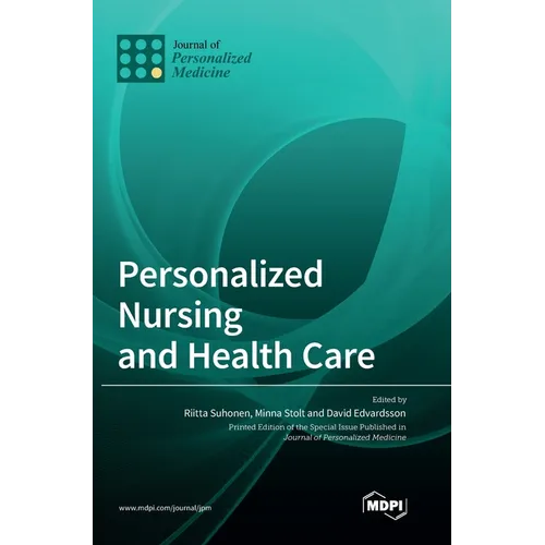 Personalized Nursing and Health Care - Hardcover