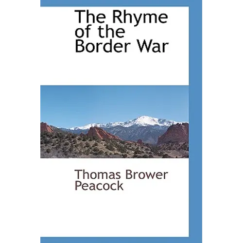 The Rhyme of the Border War - Paperback