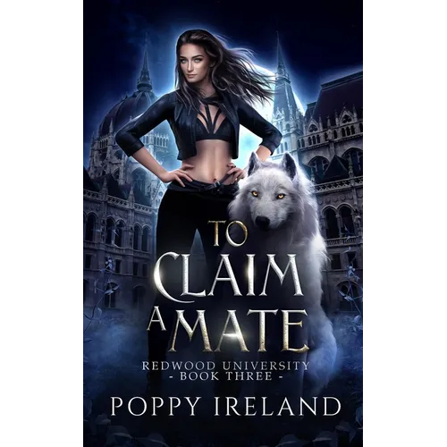 To Claim a Mate: A Fated Mates Shifter Romance - Paperback