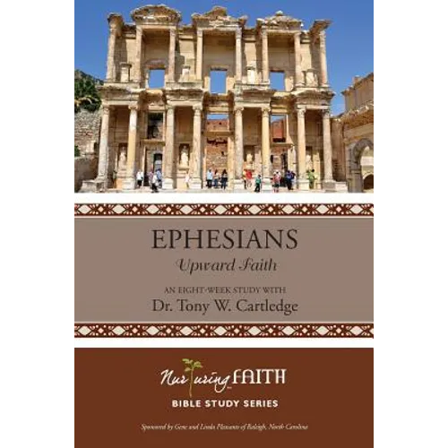 Ephesians: Upward Faith - Paperback
